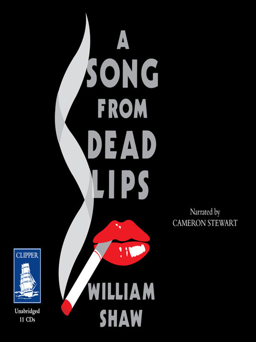 Title details for A Song From Dead Lips by William Shaw - Available